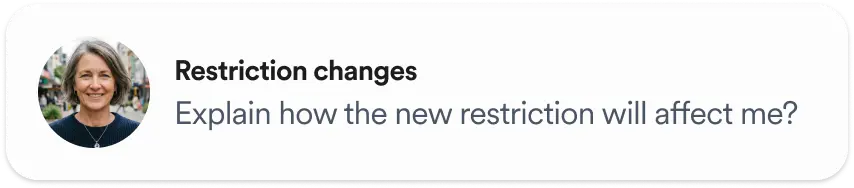 User asking about restriction changes